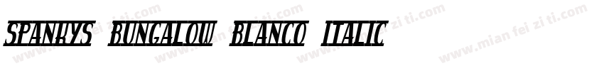 spankys bungalow blanco italico字体转换